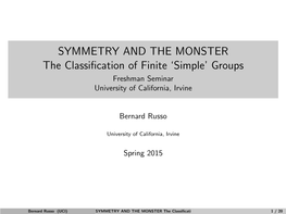 SYMMETRY and the MONSTER the Classification of Finite `Simple