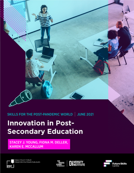 Innovation in Post- Secondary Education