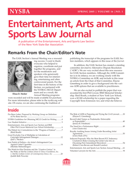 Entertainment, Arts and Sports Law Journal a Publication of the Entertainment, Arts and Sports Law Section of the New York State Bar Association