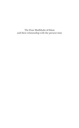 The Four Madhhabs of Islam and Their Relationship with the Present Time