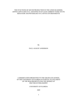 The Functions of Sound Production in the Lined Seahorse, Hippocampus Erectus, and Effects of Loud Ambient Noise on Its Behavior And