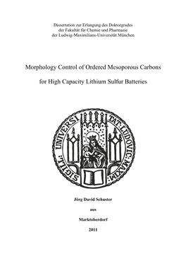 Morphology Control of Ordered Mesoporous Carbons for High