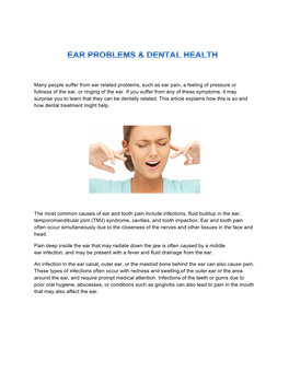 Many People Suffer from Ear Related Problems, Such As Ear Pain, a Feeling of Pressure Or Fullness of the Ear, Or Ringing of the Ear