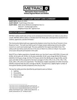 SAFETY AUDIT REPORT CARD SUMMARY AUDIT DATE: March 15, 2013 AUDIT GROUP: Youth Living in the Area AUDIT AREA: Gilder Drive (Midland and Eglinton Ave