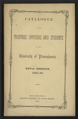 University of Pennsylvania Catalogue, 1864-65