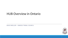 HUB Overview in Ontario