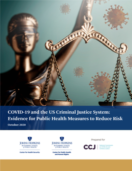COVID-19 and the US Criminal Justice System: Evidence for Public Health Measures to Reduce Risk October 2020