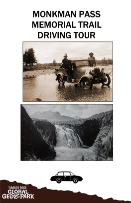 Monkman Pass Memorial Trail Driving Tour