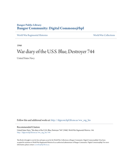 War Diary of the U.S.S. Blue, Destroyer 744 United States Navy