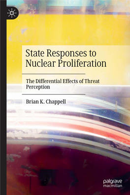 State Responses to Nuclear Proliferation