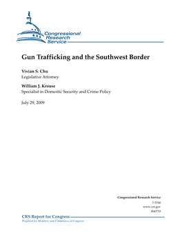 Gun Trafficking and the Southwest Border