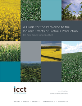 A Guide for the Perplexed to the Indirect Effects of Biofuels Production