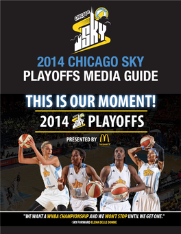 2014 Chicago Sky Playoffs Media Guide 2014 Chicago Sky Playoff Media Guide 2014
