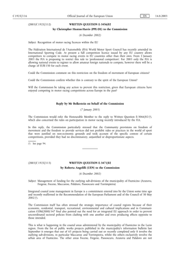 (2003/C 192 E/112) WRITTEN QUESTION E-3456/02 by Christopher Heaton-Harris (PPE-DE) to the Commission (6 December 2002) Subject