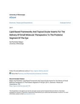 Lipid Based Frameworks and Topical Ocular Inserts for the Delivery of Small Molecule Therapeutics to the Posterior Segment of the Eye