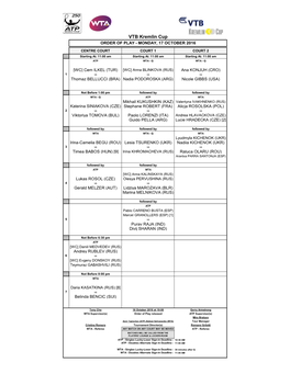 VTB Kremlin Cup ORDER of PLAY - MONDAY, 17 OCTOBER 2016