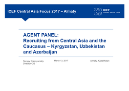 AGENT PANEL: Recruiting from Central Asia and the Caucasus – Kyrgyzstan, Uzbekistan and Azerbaijan