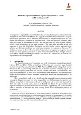 Will Better Regulation and Better Supervision Contribute to a More Stable Banking Sector? 1