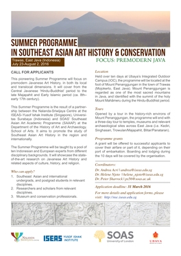 SUMMER Programme in Southeast Asian Art History & Conservation Trawas, East Java (Indonesia) FOCUS: PREMODERN JAVA July 23-August 2, 2016