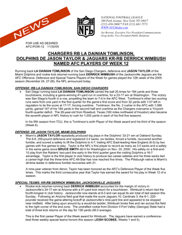 Chargers Rb La Dainian Tomlinson, Dolphins De Jason Taylor & Jaguars Kr-Rb Derrick Wimbush Named Afc Players of Week 12