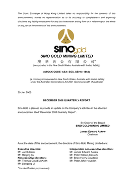 SINO GOLD MINING LIMITED 澳 華 黃 金 有 限 公 司* (Incorporated in the New South Wales, Australia with Limited Liability)