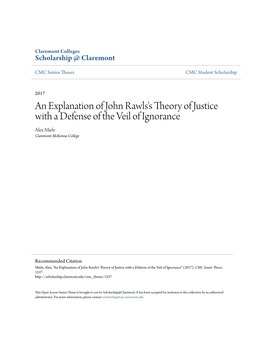 An Explanation of John Rawls's Theory of Justice with a Defense of the Veil of Ignorance Alex Miele Claremont Mckenna College