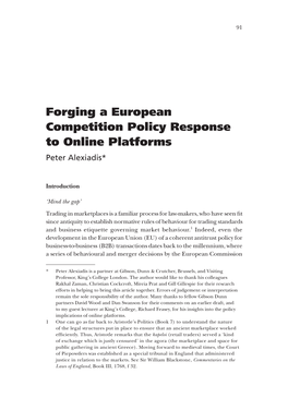 Forging a European Competition Policy Response to Online Platforms Peter Alexiadis*