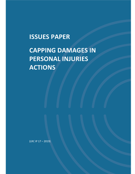 Issues Paper Capping Damages in Personal Injuries Actions