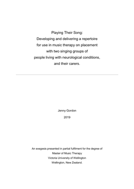 Developing and Delivering a Repertoire for Use in Music Therapy on Placement with Two Singing Groups of People Living with Neurological Conditions, and Their Carers