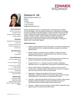 Darlene K. Alt Edwards Wildman Palmer LLP Partner Chicago +1 312 201 2670 +1 401 276 6476 Dalt@Edwardswildman.Com