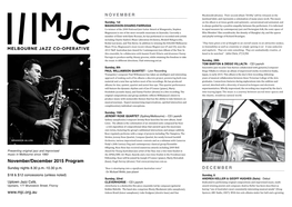 November/December 2015 Program (Bass), Hugh Harvey (Drums)