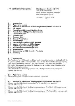 NEZ Council - Minutes NC 01/06 2006-04-23, 10.00-14.30 House of Sports in Brøndby, Denmark Host of the Meeting: DASU