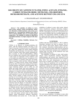 Solubility of Caffeine in Water, Ethyl Acetate, Ethanol, Carbon Tetrachloride, Methanol, Chloroform, Dichloromethane, and Acetone Between 298 and 323 K