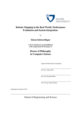 Robotic Mapping in the Real World: Performance Evaluation and System Integration