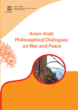 Asian-Arab Philosophical Dialogues on War and Peace