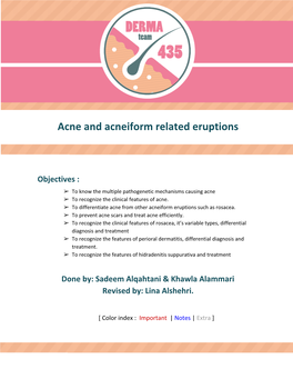 Acne and Acneiform Related Eruptions