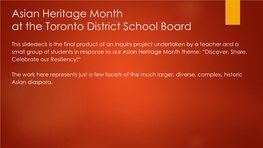 Asian Heritage Month at the TDSB