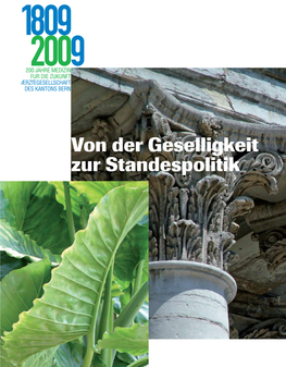 Von Der Geselligkeit Zur Standespolitik Von Der Geselligkeit Zur Standespolitik Von Der Geselligkeit Zur Standespolitik 200 Jahre Ärztegesellschaft Des Kantons Bern