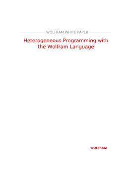 Heterogeneous Programming with the Wolfram Language