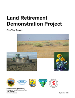 Land Retirement Demonstration Project