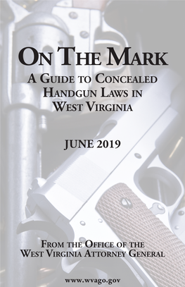 On the Mark a Guide to Concealed Handgun Laws in West Virginia