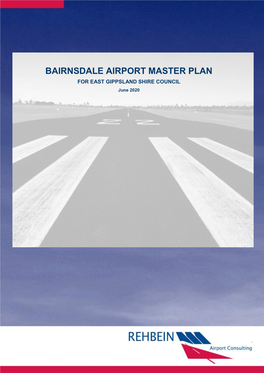 BAIRNSDALE AIRPORT MASTER PLAN for EAST GIPPSLAND SHIRE COUNCIL June 2020