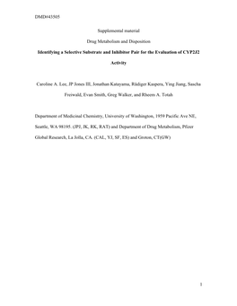 DMD#43505 1 Supplemental Material Drug Metabolism and Disposition Identifying a Selective Substrate and Inhibitor Pair for the E