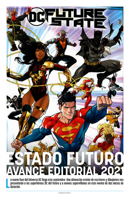 La Nueva Fase Del Universo DC Llega Este Septiembre. Una Alineación Estelar De Escritores Y Dibujantes Nos Presentarán a Los S