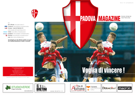 Studioverde - Stampa: Tipografia Bretini Voglia Di Vincere ! Foto: Agenzia Nicola Piran - Archivio, Studioverde, Calcio Padova