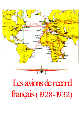 Les Avions De Record Français (1928-1932) Les Avions De Record Français (1928-1931) 2