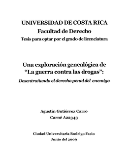 UNIVERSIDAD DE COSTA RICA Facultad De Derecho Tesis Para Optar Por El Grado De Licenciatura