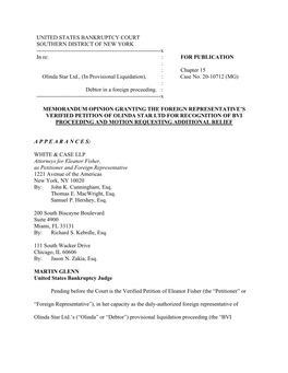 UNITED STATES BANKRUPTCY COURT SOUTHERN DISTRICT of NEW YORK ------X in Re: : for PUBLICATION : : Chapter 15 Olinda Star Ltd., (In Provisional Liquidation), : Case No