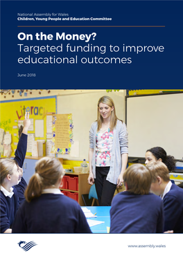 On the Money? Targeted Funding to Improve Educational Outcomes