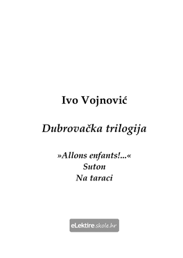 Ivo Vojnović • Dubrovačka Trilogija